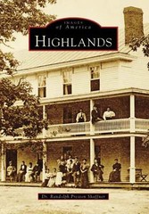 NEW Arcadia Publishing Highlands, NC 9780738554037 Images of America Trade Paper