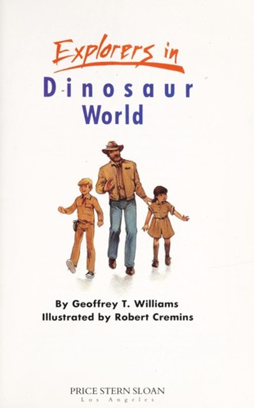 Explorers in Dinosaur World Paperback Geoffrey T. Williams