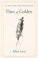 Theo of Golden : A Novel by Allen Levi (2025, Trade Paperback)