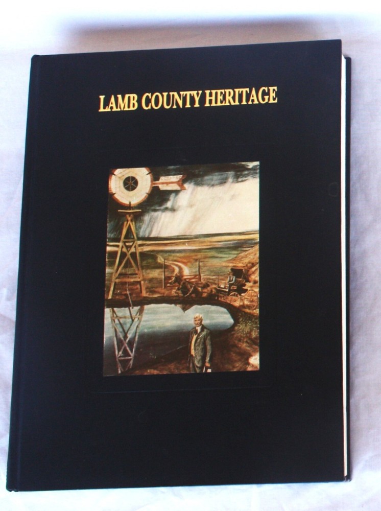 Lamb County, Texas  a Heritage 550 clean pages Mardema Ogletree, director