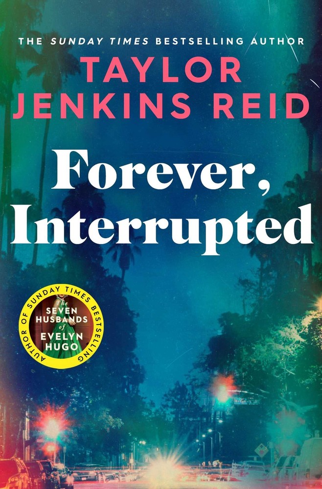 Forever, Interrupted Reid, Taylor Jenkins paperback Very Good