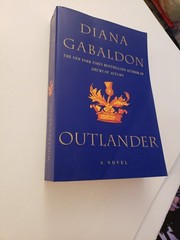 Outlander Ser.: Outlander : A Novel by Diana Gabaldon (1998, Trade Paperback)