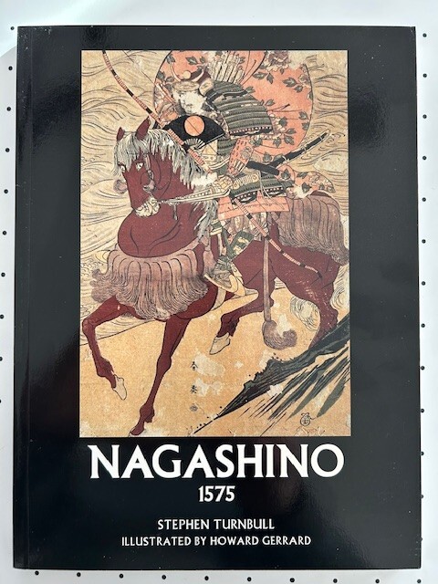 Nagashino 1575 Osprey Publishing by Stephen Turnbull