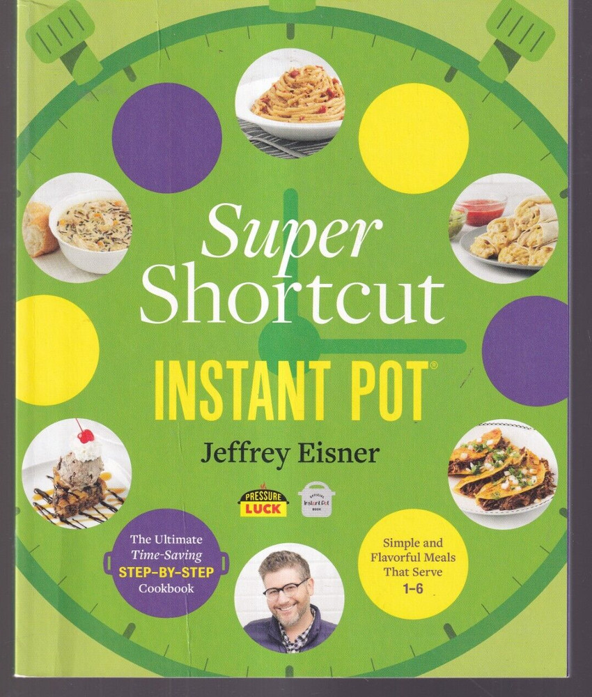 SUPER SHORTCUT INSTANT POT By Jeffrey Eisner (2023 Trade Paperback){M4}