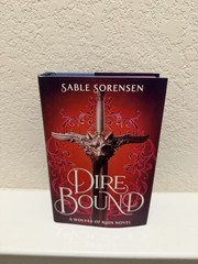 Waterstones Signed Exclusive Dire Bound by Sable Sorensen OOP Sprayed Edge Copy