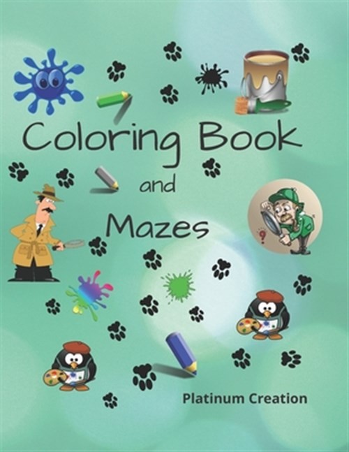 Coloring Book and Mazes: Children Activity Book Great For Kids From 4-8 Years…