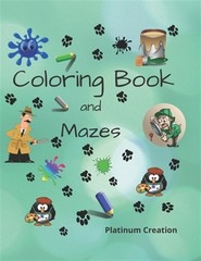 Coloring Book and Mazes: Children Activity Book Great For Kids From 4-8 Years…