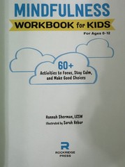 NEW Mindfulness Workbook for Kids: 60+ Activities to Focus, Stay Calm Ages 8-12