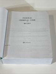 Federal Criminal Code and Rules 2024 Revised Edition Law Book Thomson Reuters