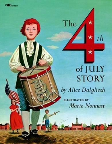 The Fourth of July Story – Paperback By Dalgliesh, Alice – VERY GOOD