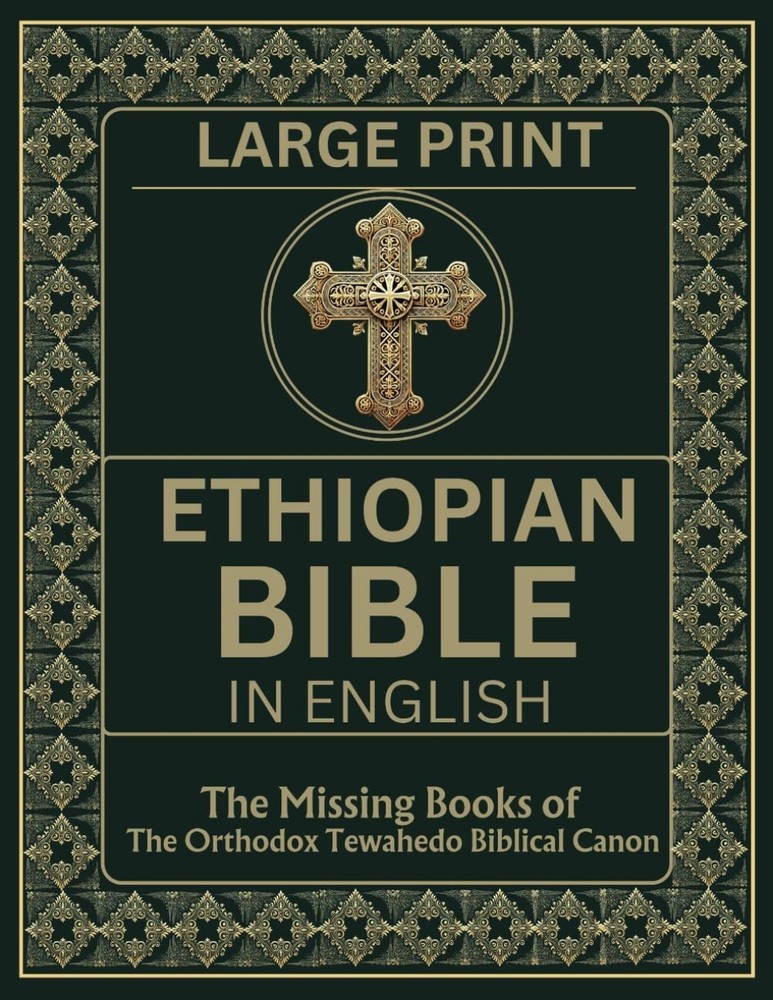 Ethiopian Bible in English in Large Print: the Missing Books of the Orthodox Tew