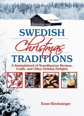 Swedish Christmas Traditions: A Smörgåsbord of Scandinavian Recipes, Crafts,…