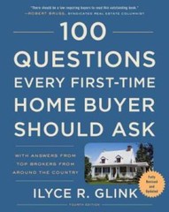 100 Questions Every First-Time Home Buyer Should Ask: Fourth Edition: Wit – GOOD