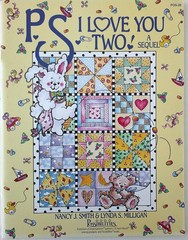 P.S. I Love You Two A Sequel Nancy J Smith Lynda Milligan Quilt Pattern Book