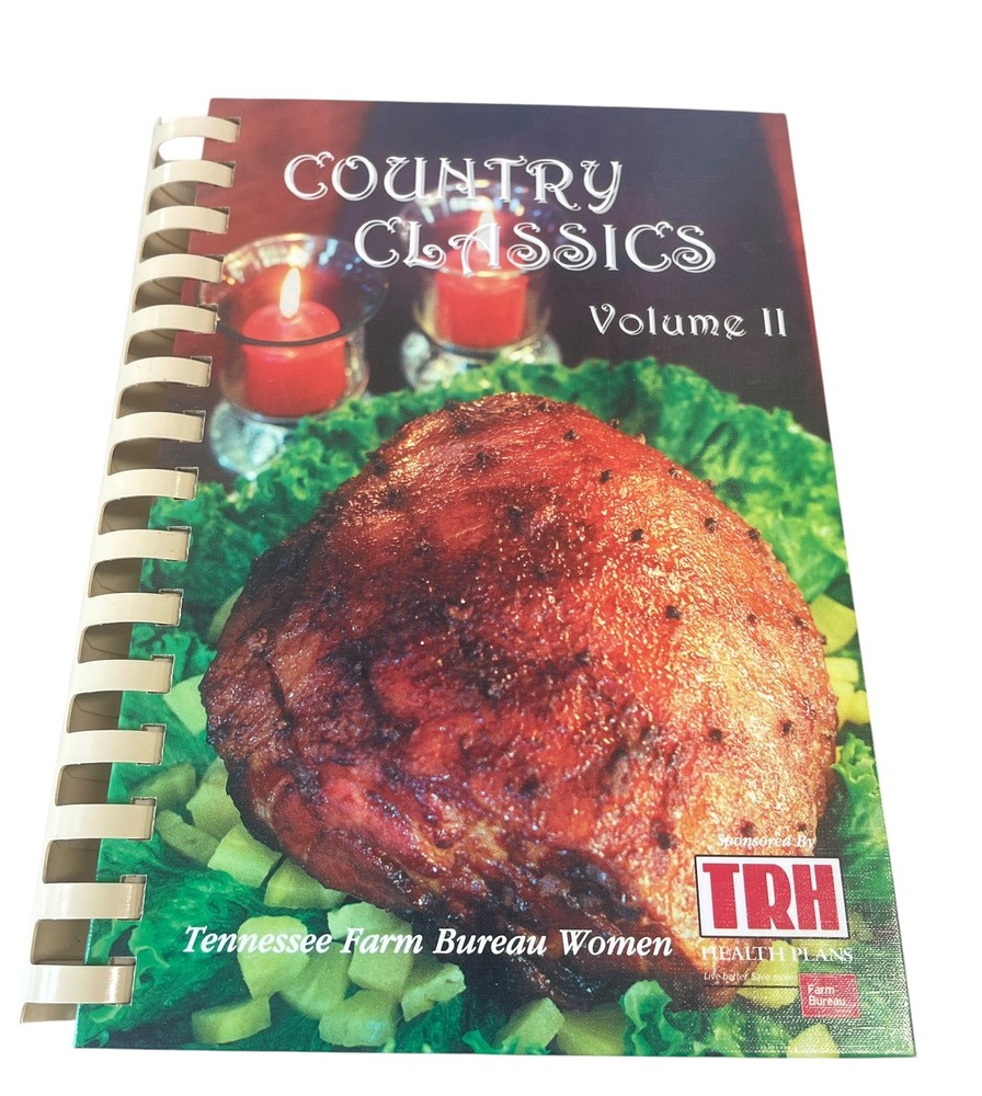 Country Classics Volume II Cookbook Tennessee Farm Bureau Women Morris Press