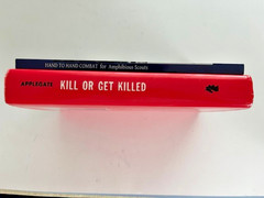 Kill Or Get Killed, Rex Applegate AND Hand-to-Hand Combat, Brand NEW, Fast Ship!