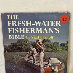 Vintage 1964 The Fresh-Water Fisherman’s Bible Book 180 Pages Vlad Evanoff