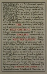 Text-Critical English New Testament Byzantine Text Version 8oz (Paperback)