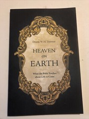 Heaven on Earth: What the Bible Teaches about Life to Come Ligonier Ministries