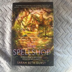 The Spellshop Sarah Beth Durst, Hardcover