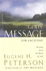 God’s Message for Each Day: Wisdom from the Word of God – Paperback – VERY GOOD