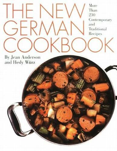 The New German Cookbook: More Than 230 Contemporary and Traditional – GOOD