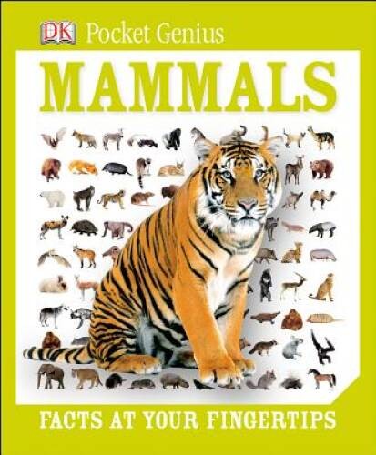 Pocket Genius: Mammals – Hardcover By DK – GOOD