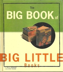 THE BIG BOOK OF BIG LITTLE BOOKS – Bill Borden & Steve Posner – FULL COLOR PICS