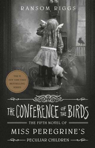 The Conference of the Birds by Ransom Riggs: Used