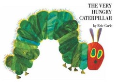 The Very Hungry Caterpillar – Hardcover By Carle, Eric – GOOD