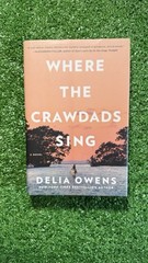 Where the Crawdads Sing/ hardcover 1st edition/3rd print/2018 Putnam Books VG+