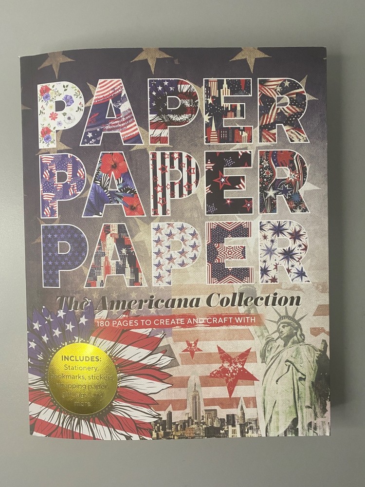 PAPER PAPER PAPER The Americana Collection 180 Pages to Create & Craft With USA