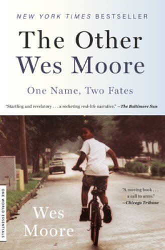 The Other Wes Moore: One Name, Two Fates – Paperback By Moore, Wes – GOOD