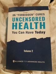 25 Forbidden Cures Uncensored Health You Can Have Today Volume 2 Paperback