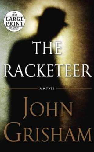 The Racketeer (Random House Large Print) – Paperback By Grisham, John – GOOD