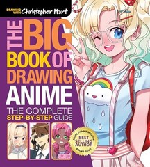 The Big Book of Drawing Anime: The Complete Step-by-Step Guide – How to Dr…