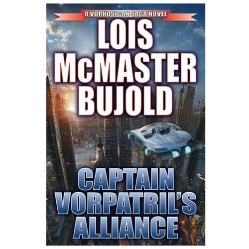 Captain Vorpatril’s Alliance by Bujold, Lois McMaster