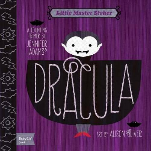 Dracula: A BabyLitÂ® Counting Primer – Board book By Adams, Jennifer – GOOD