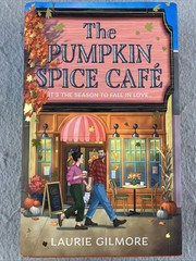The Pumpkin Spice Café (Deluxe Edition) by Laurie Gilmore Sprayed Pages