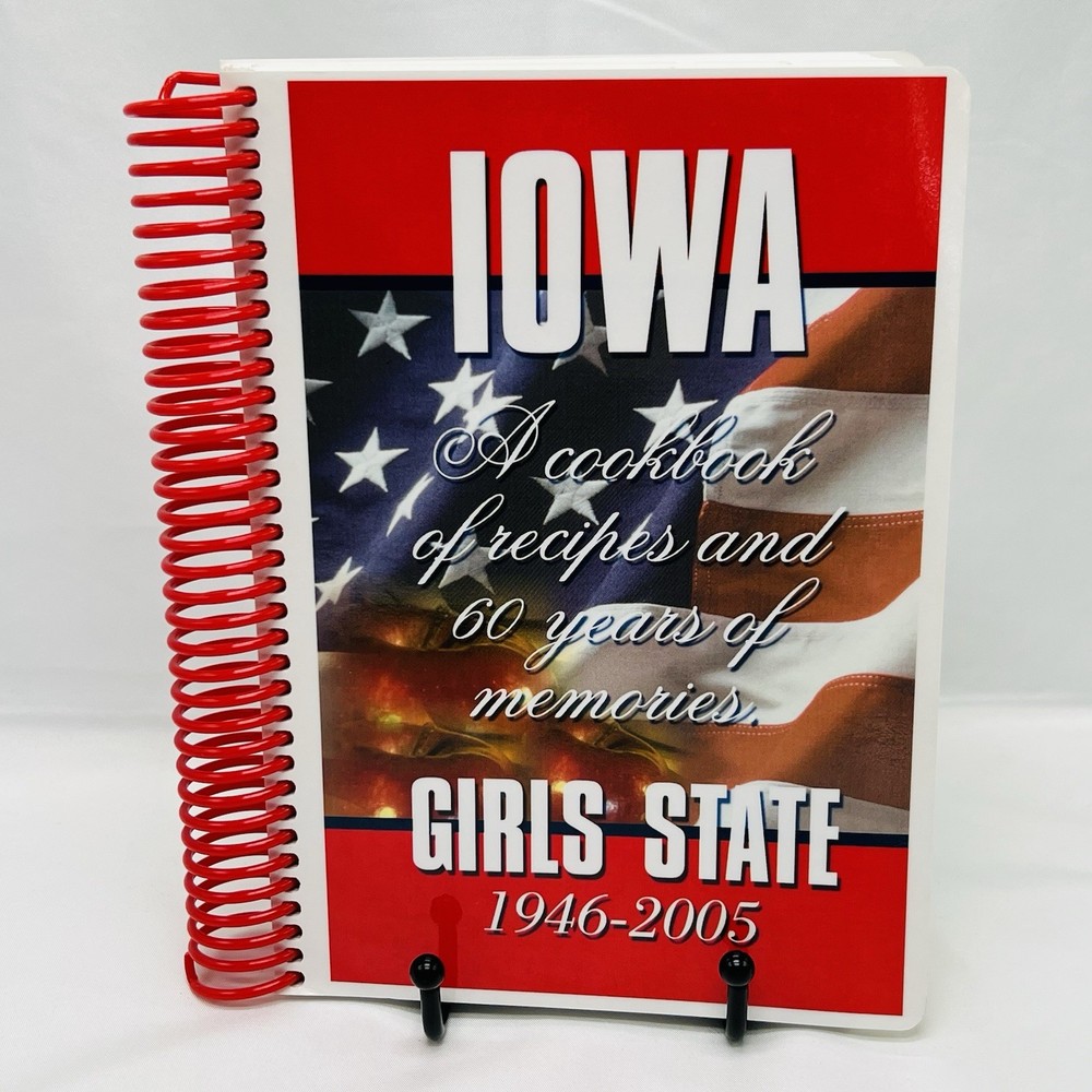 Iowa Girls State Cookbook 2006 Spiral Bound 60 Years of Memories 276 Pages