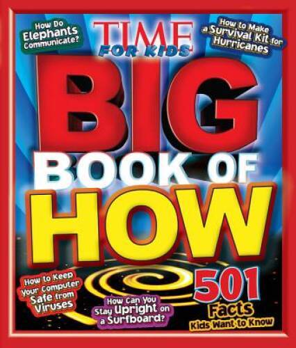 TIME For Kids Big Book of How (Time for Kids Magazine) – Hardcover – GOOD