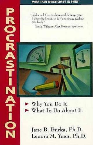 Procrastination: Why You Do It, What To Do About It – Paperback – GOOD