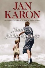 Home to Holly Springs – hardcover, 0670018252, Jan Karon