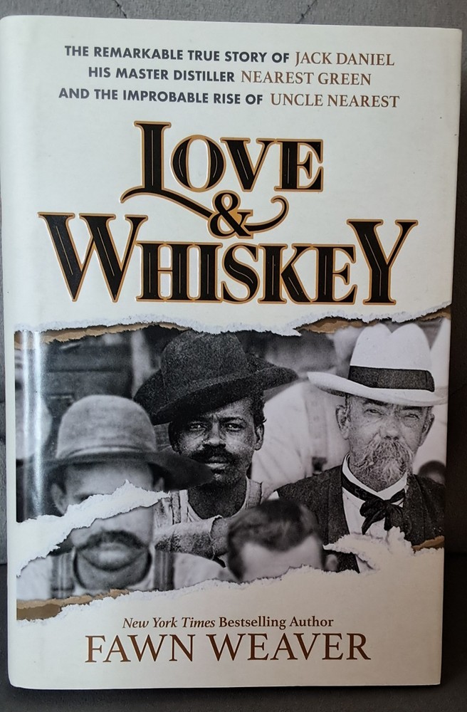 RARE-Signed by Author Love & Whiskey by Fawn Weaver, Jack Daniels history