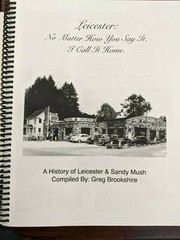 LEICESTER, BUNCOMBE Co, NC History Book, 2016 by Greg Brookshire, 391 pages
