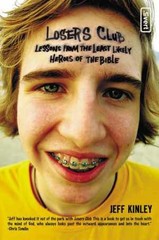 The Losers Club: Lessons from the Least – Paperback, by Kinley Jeff – Good