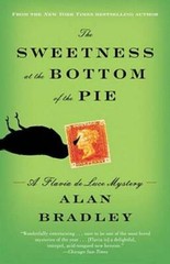 The Sweetness at the Bottom of the Pie: A Flavia de Luce Mystery – GOOD