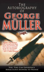 The Autobiography Of George Muller – Paperback By George Muller – GOOD