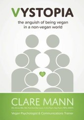 Vystopia: The Anguish of Being Vegan in a Non-Vegan World – Paperback – GOOD