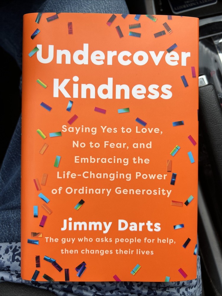 UNDERCOVER KINDNESS: SAYING YES… HB/DJ By Jimmy Darts (ISBN 9780593735954) EC